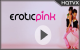 Erotic Pink EroXXX  Tv Online